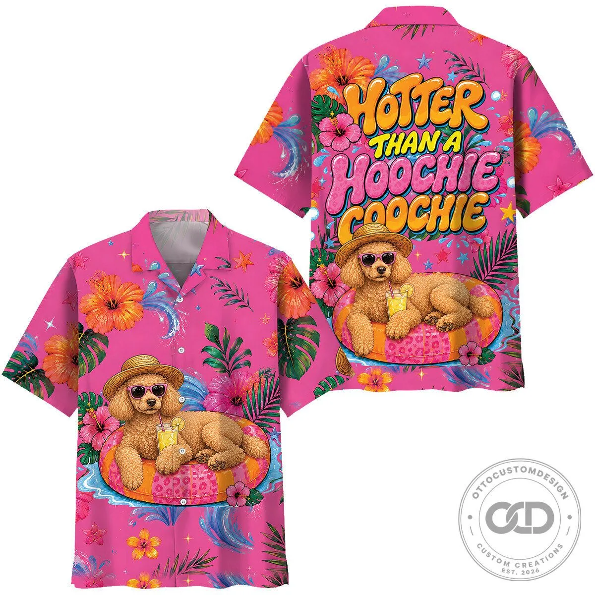 Hotter Than A Hoochie Coochie Poodle Dog Pink Hawaiian Shirt