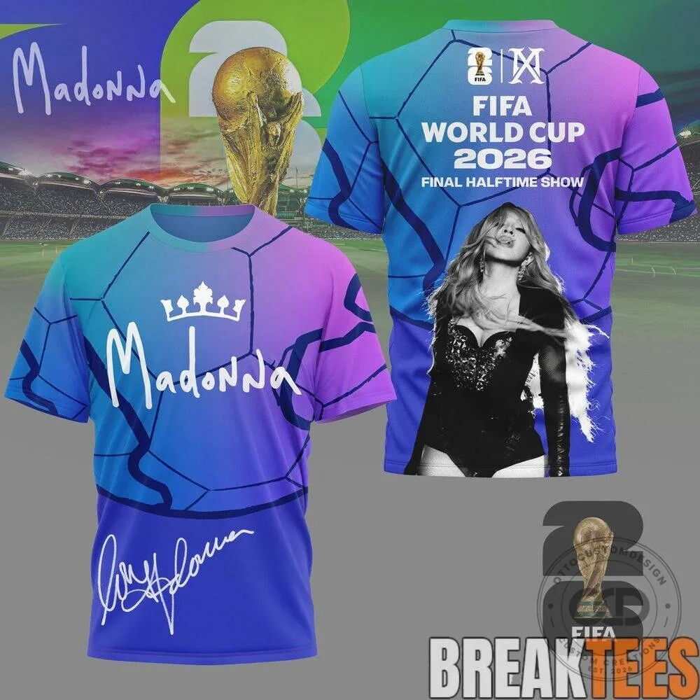 Madonna FIFA World Cup 2026 Final Halftime Show Special T-Shirt