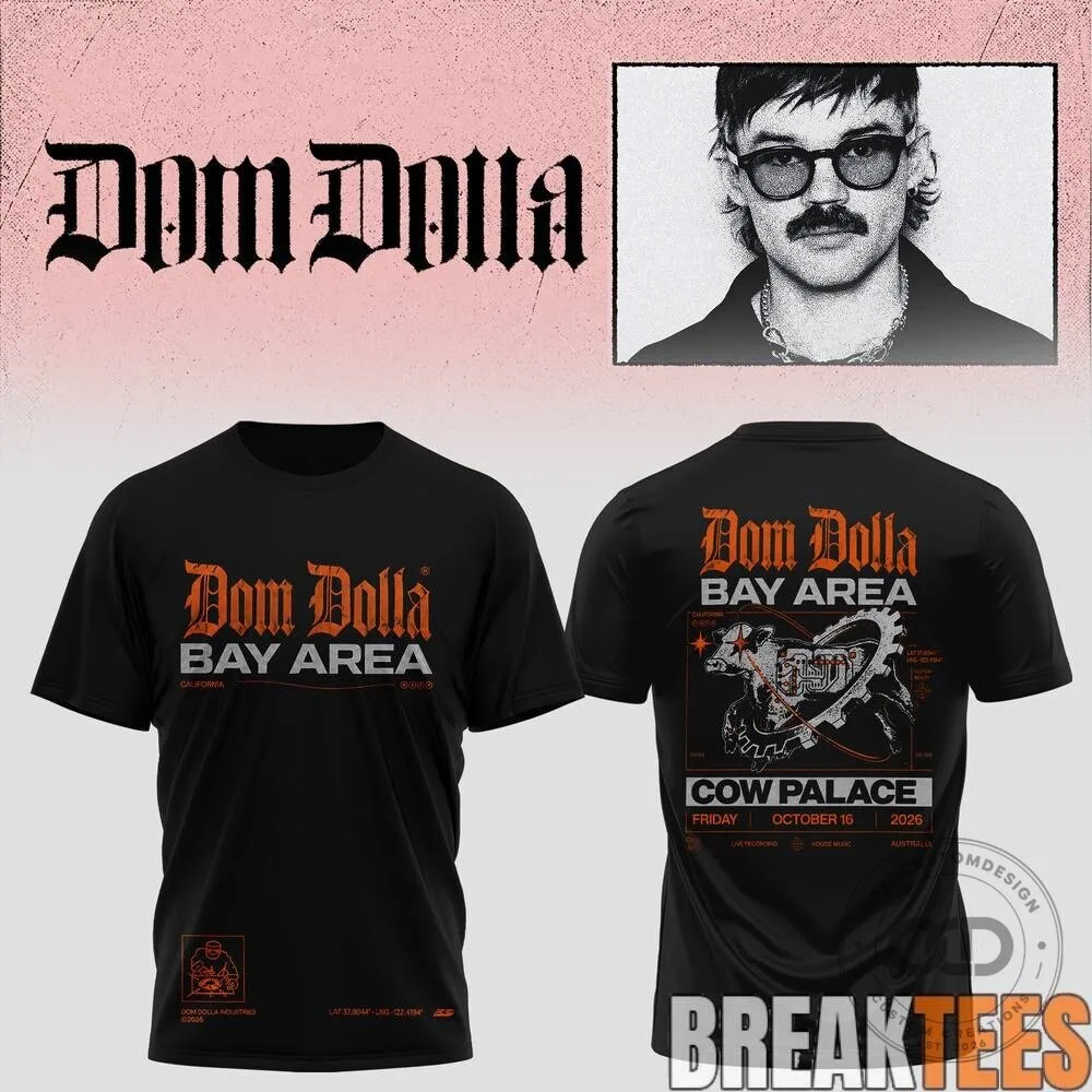 Dom Dolla Bay Area Cow Palace October 2026 Concert Tour Black T-Shirt