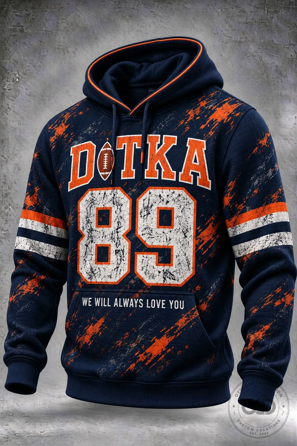 Dotka 89 We Will Always Love You Commemorative Football Hoodie