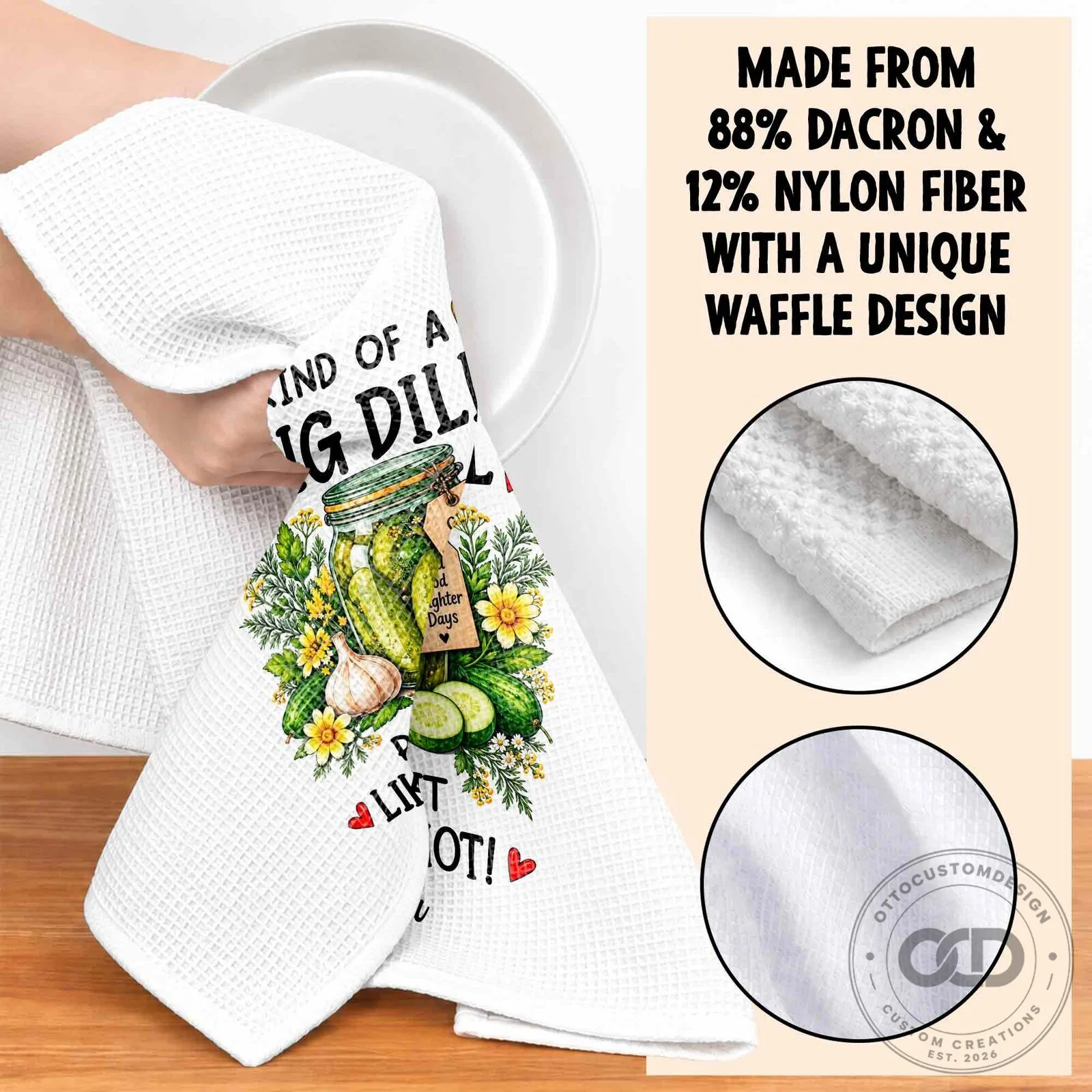 Kind Of A Big Dill Pickle It Like It's Hot Personalized Kitchen Towel 18 Kind Of A Big Dill Pickle It Like It