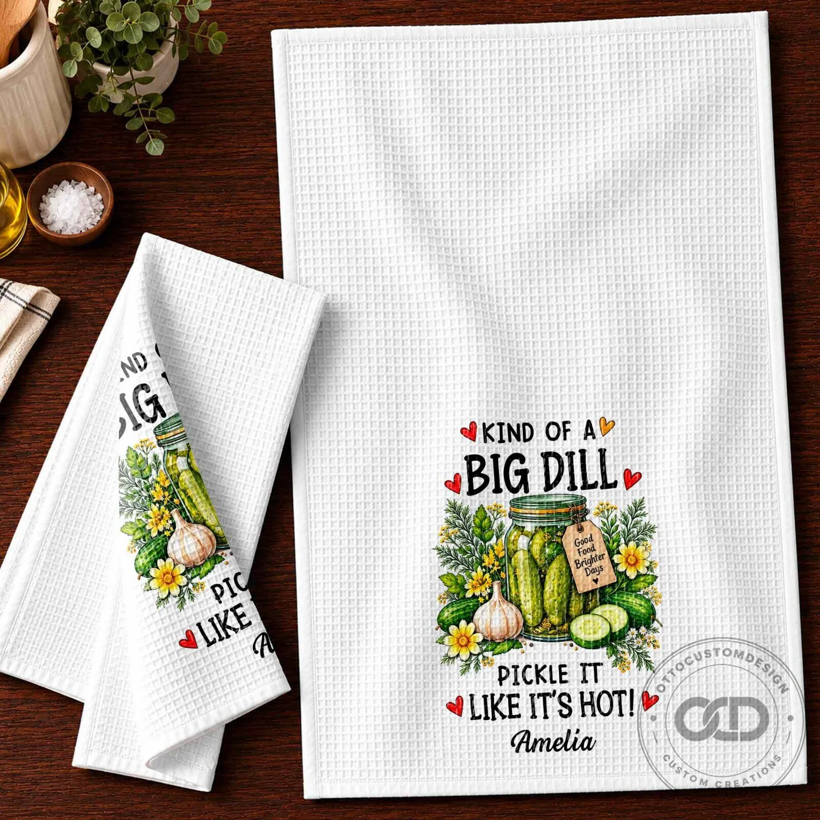Kind Of A Big Dill Pickle It Like It's Hot Personalized Kitchen Towel 21 Kind Of A Big Dill Pickle It Like It