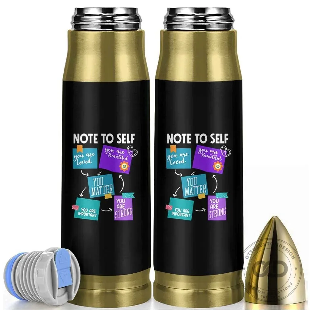 Note To Self You Are Loved Mental Health Awareness Bullet Tumbler